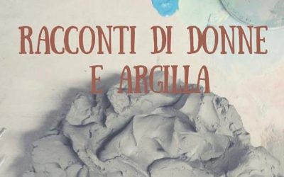 Racconti di Donne e Argilla